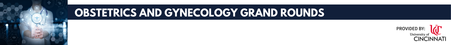 Obstetrics & Gynecology Grand Rounds Banner